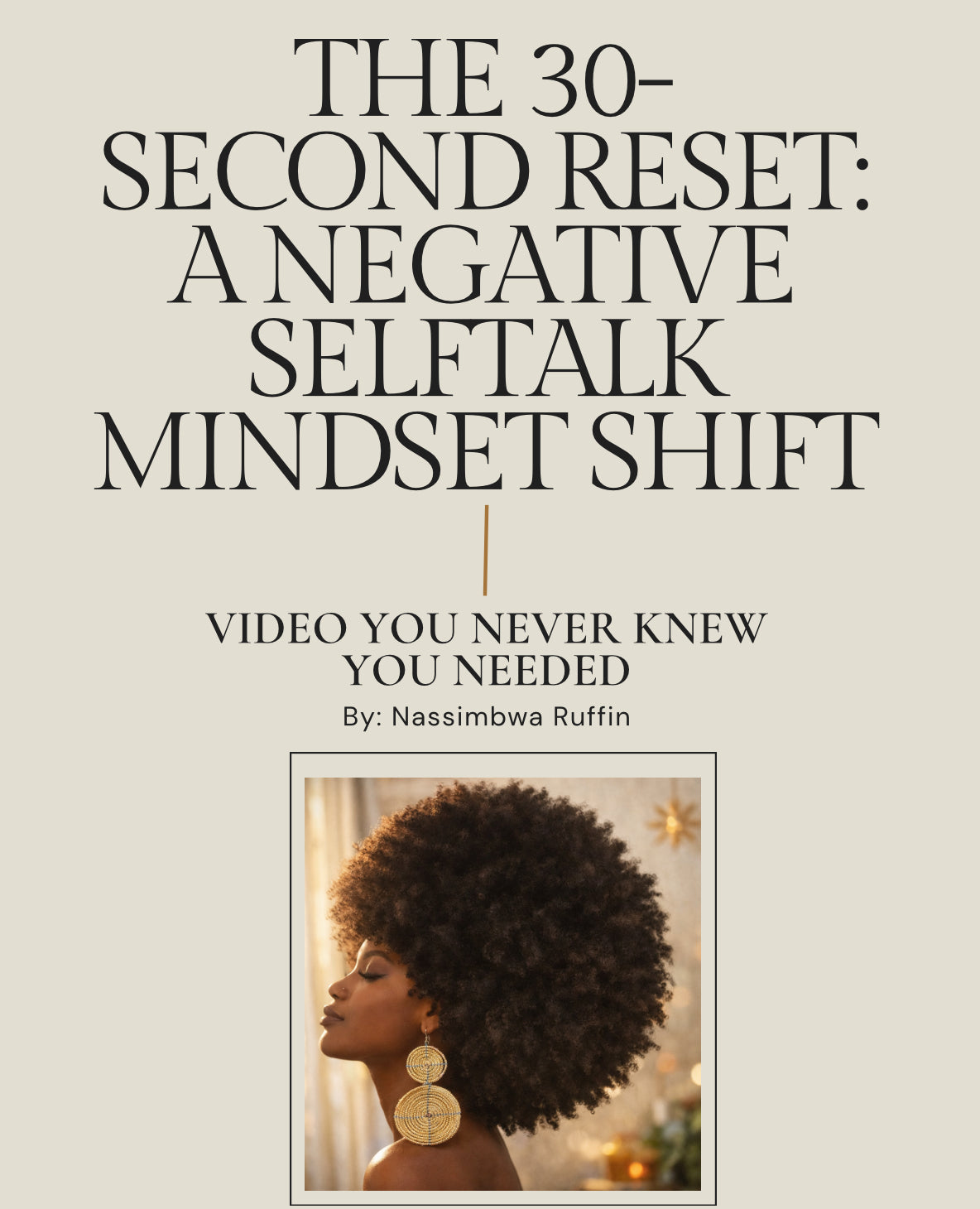 The 30-Second Reset: A Negative Self-talk Mindset Shift (Video)